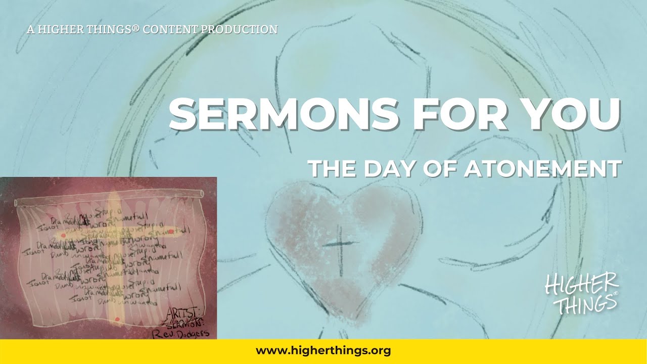 Sermons For You – The Day of Atonement