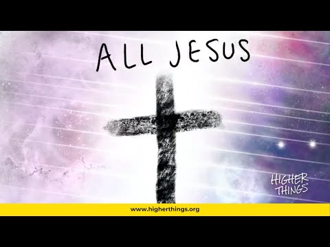 All Jesus.  Only Jesus