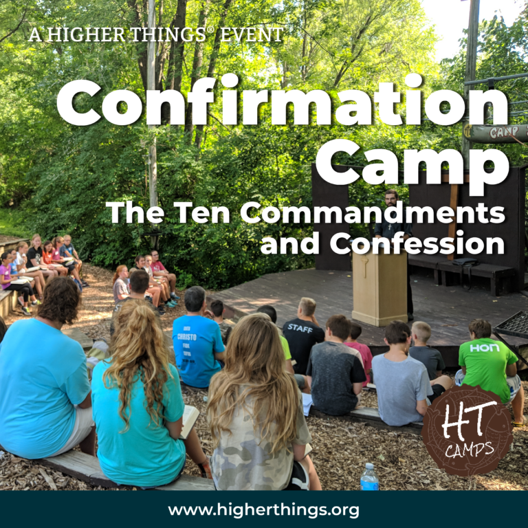 Confirmation Camp Higher Things