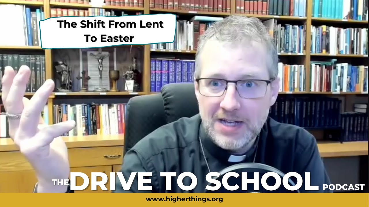 The Shift from Lent to Easter