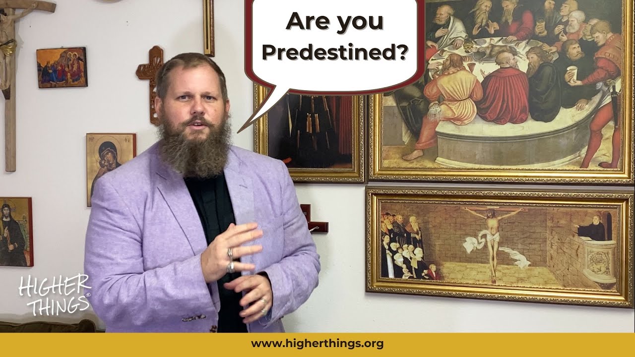 What Do Lutherans Believe About Predestination?