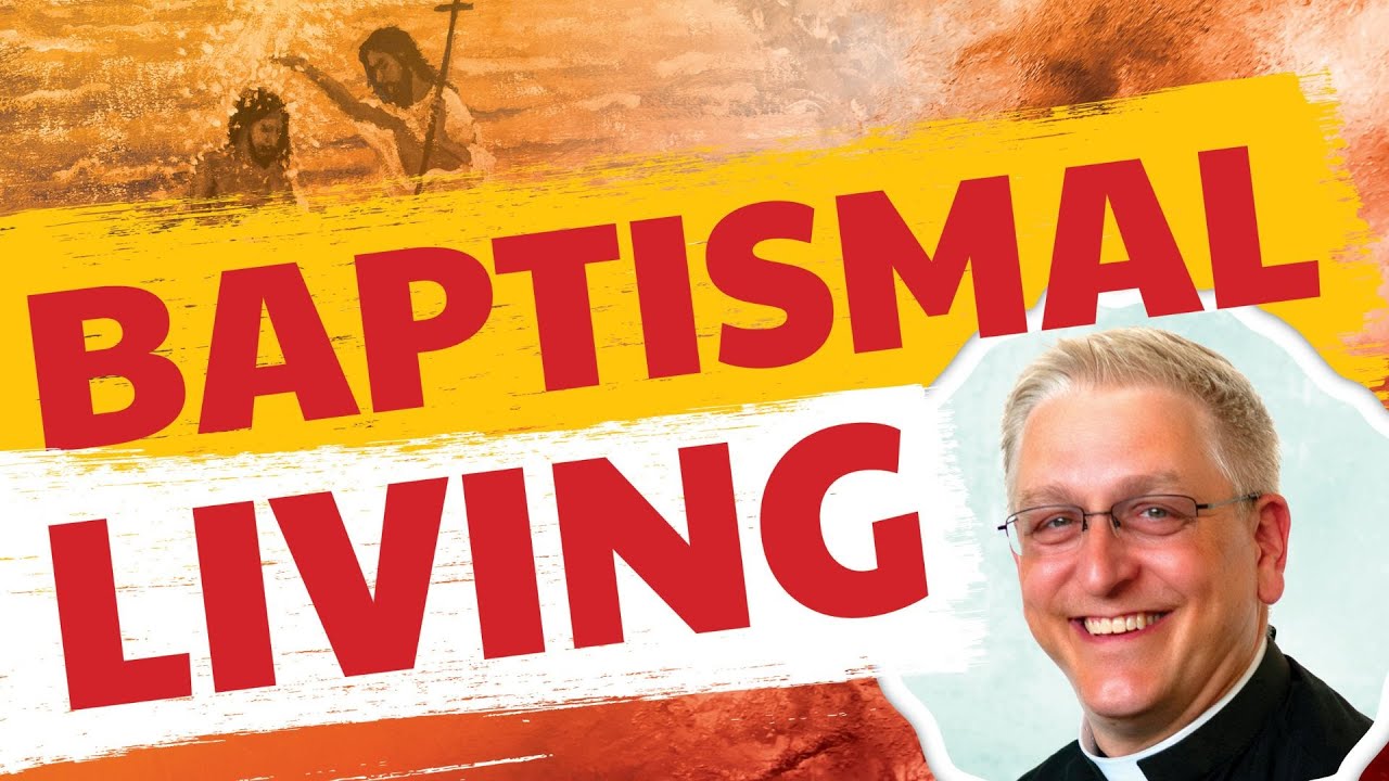 Living as a Baptized Christian: What It Means | Lutheran Baptism