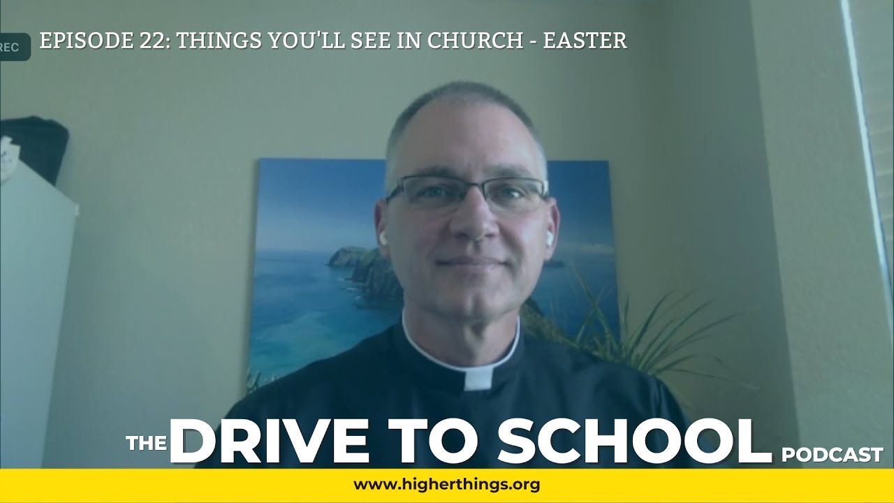 Things You’ll See in Church – Easter