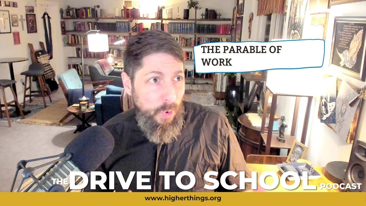 The Parable of Work