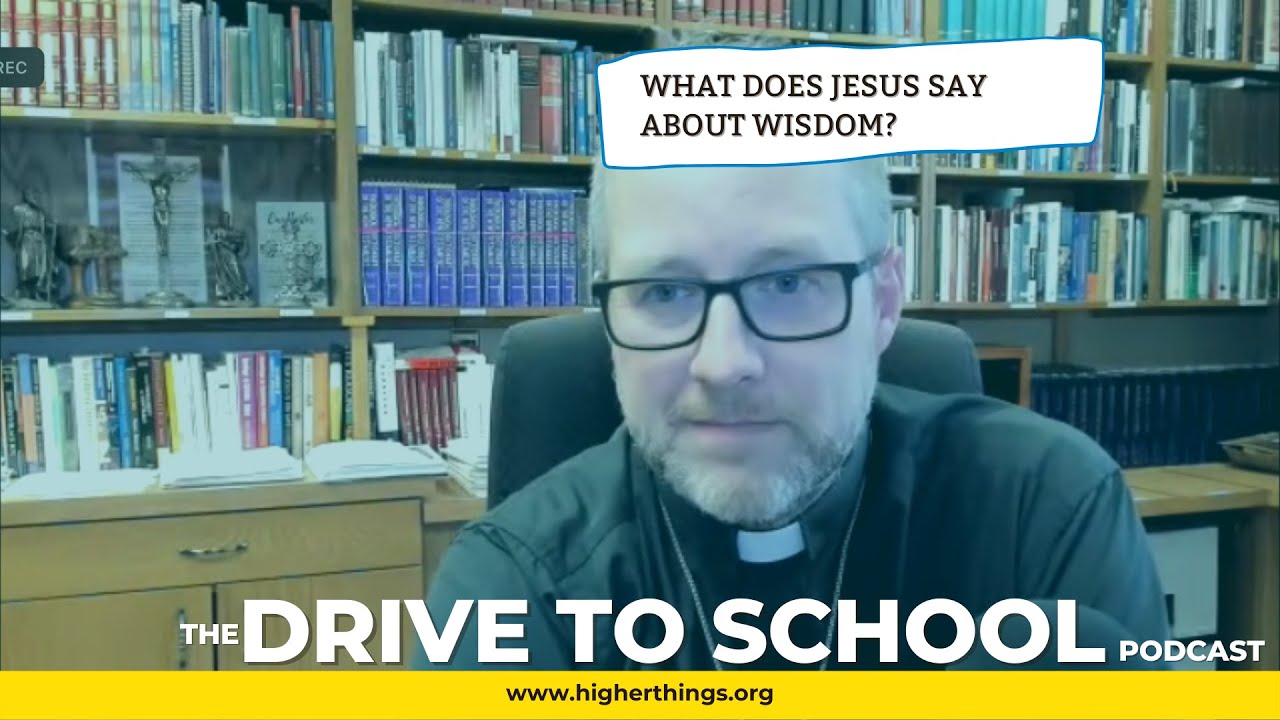 What does Jesus say about Wisdom?